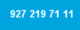 927 219 71 11